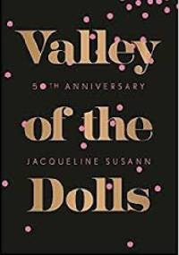 Valley of the dolls - Jacqueline Susann