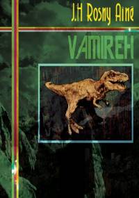 Vamireh and Other Prehistoric Fantasies - Joseph Henri Rosny