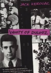 Vanity of Duluoz: An Adventurous Education, 1935-46 - Jack Kerouac