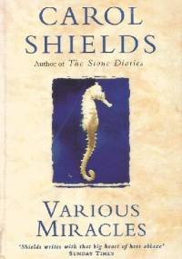 Various Miracles - Carol Shields