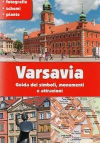 Varsavia. Guida dei Simboli, monumenti e attrazioni