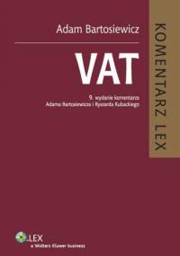 VAT. Komentarz - Adam Bartosiewicz