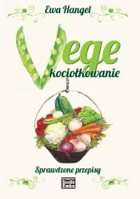 Vege kociołkowanie - Ewa Hangel