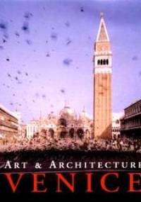 Venice. Art and Architecture - Marion Kaminski