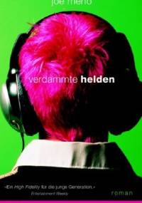 Verdammte Helden - Joe Meno