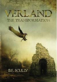 Verland: The Transformation - B.E. Scully