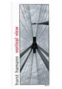 Vertical View - Na Zamówienie - Horst Hamann