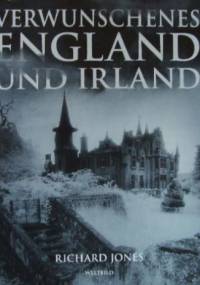 Verwunschenes England und Irland - Richard Jones