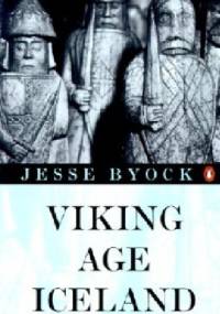 Viking Age Iceland - Jesse L. Byock