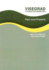 Visegrad Studies on Americas. Past and Present