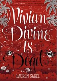 Vivian Divine Is Dead - Lauren Sabel