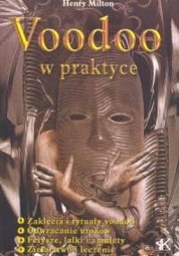 Voodoo w praktyce - Henry Milton