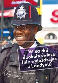 W 80 dni dookoła świata (nie wyjeżdżając z Londynu) - Jarek Sępek