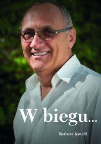 W biegu... - Barbara Kanold