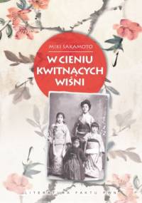 W cieniu kwitnących wiśni - Miki Sakamoto