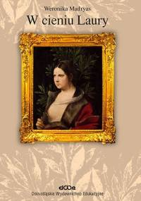 W cieniu Laury - Weronika Madryas