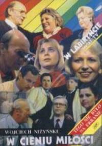 W cieniu miłości - Wojciech Niżyński