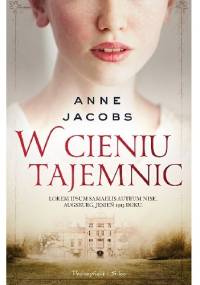 W cieniu tajemnic - Anne Jacobs