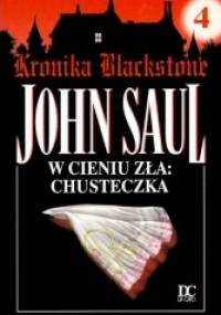 W cieniu zła. Chusteczka - John Saul