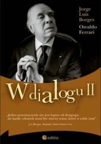 W dialogu II - Jorge Luis Borges, Osvaldo Ferrari