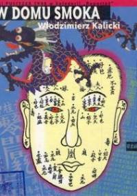 W domu smoka - Włodzimierz Kalicki