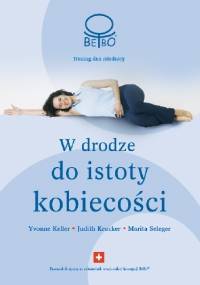W drodze do istoty kobiecości
