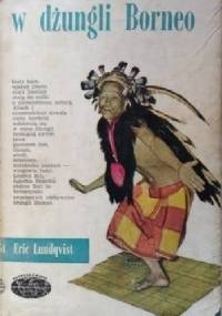 W dżungli Borneo - Eric Lundqvist