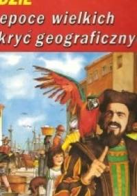 W epoce wielkich odkryć geograficznych - Pierre Miquel