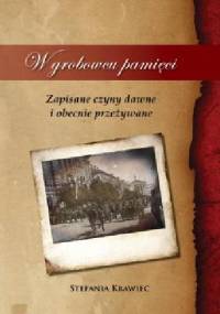 W grobowcu pamięci - Stefania Krawiec
