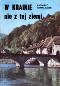 W krainie nie z tej ziemi - Kazimierz Tomaszewski