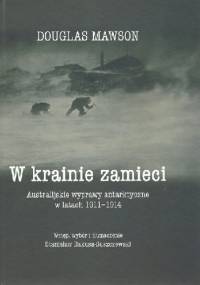 W krainie zamieci - Douglas Mawson