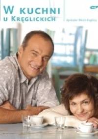 W kuchni u Kręglickich - Agnieszka Kręglicka, Marcin Kręglicki