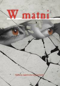 W matni - Stefania Jagielnicka