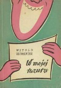 W mojej razurze - Witold Zechenter