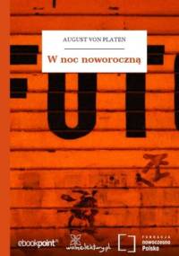 W noc noworoczną - von Platen August