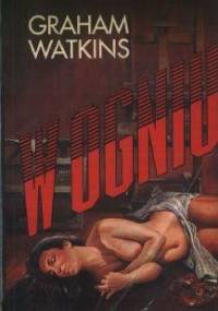 W ogniu - Graham Watkins