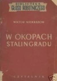 W okopach Stalingradu - Wiktor Niekrasow