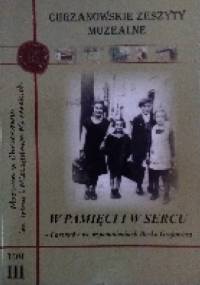 W pamięci i w sercu. Chrzanów we wspomnieniach Berka Grajowera
