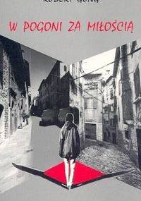 W pogoni za miłością - Robert Gong