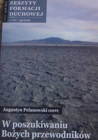 W poszukiwaniu Bożych przewodników - Augustyn Pelanowski OSPPE
