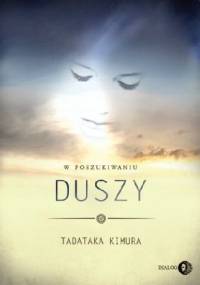 W poszukiwaniu duszy - Kimura Tadataka