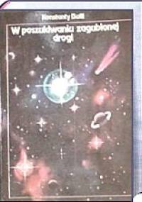 W poszukiwaniu zagubionej drogi - Konstanty Bulli