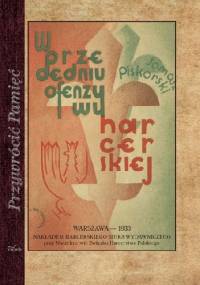 W przededniu ofenzywy harcerskiej - Tomasz Piskorski