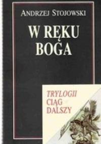 W ręku Boga - Andrzej Stojowski