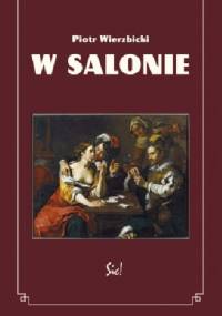 W salonie - Piotr Wierzbicki