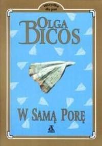 W samą porę - Olga Bicos