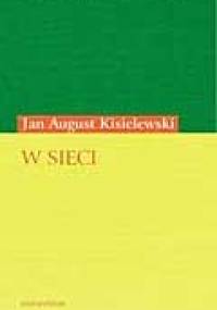 W sieci - Jan August Kisielewski