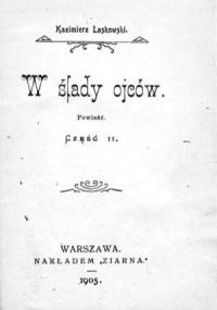 W ślady ojców - Kazimierz Laskowski