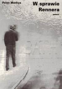 W sprawie Rennera - Peter Mathys