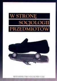 W stronę socjologii przedmiotów - Marek Krajewski